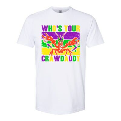 Who's Your Crawdaddy Mardi Gras Carnival Gift Softstyle® CVC T-Shirt