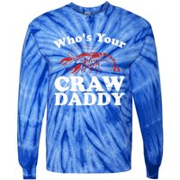 Who's Your Crawdaddy With Beads For Mardi Gras Carnival Gift Tie-Dye Long Sleeve Shirt