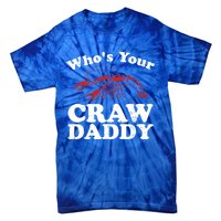 Who's Your Crawdaddy With Beads For Mardi Gras Carnival Gift Tie-Dye T-Shirt