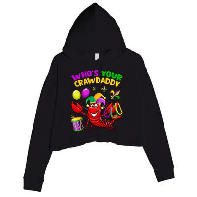 Whos Your Crawdaddy Crawfish Funny Mardi Gras Costume Gift Crop Fleece Hoodie