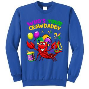 Whos Your Crawdaddy Crawfish Funny Mardi Gras Costume Gift Sweatshirt