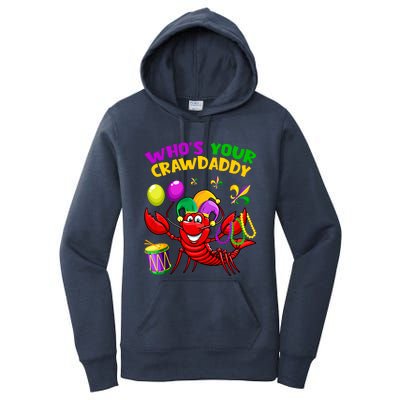 Whos Your Crawdaddy Crawfish Funny Mardi Gras Costume Gift Women's Pullover Hoodie