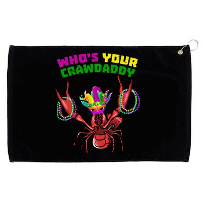 Whos Your Crawdaddy Crawfish Funny Mardi Gras Gift Grommeted Golf Towel