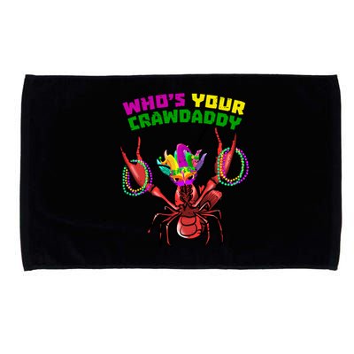 Whos Your Crawdaddy Crawfish Funny Mardi Gras Gift Microfiber Hand Towel