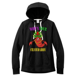 Whos Your Crawdaddy Crawfish Jester Beads Funny Mardi Gras Gift Women's Fleece Hoodie