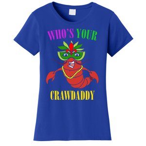 Whos Your Crawdaddy Crawfish Jester Beads Funny Mardi Gras Gift Women's T-Shirt