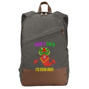 Whos Your Crawdaddy Crawfish Jester Beads Funny Mardi Gras Gift Cotton Canvas Backpack