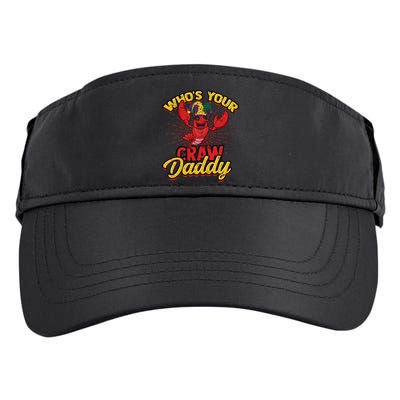 Who's Your Crawdaddy (Mardi Gras) – Crawfish Costume Funny Gift Adult Drive Performance Visor