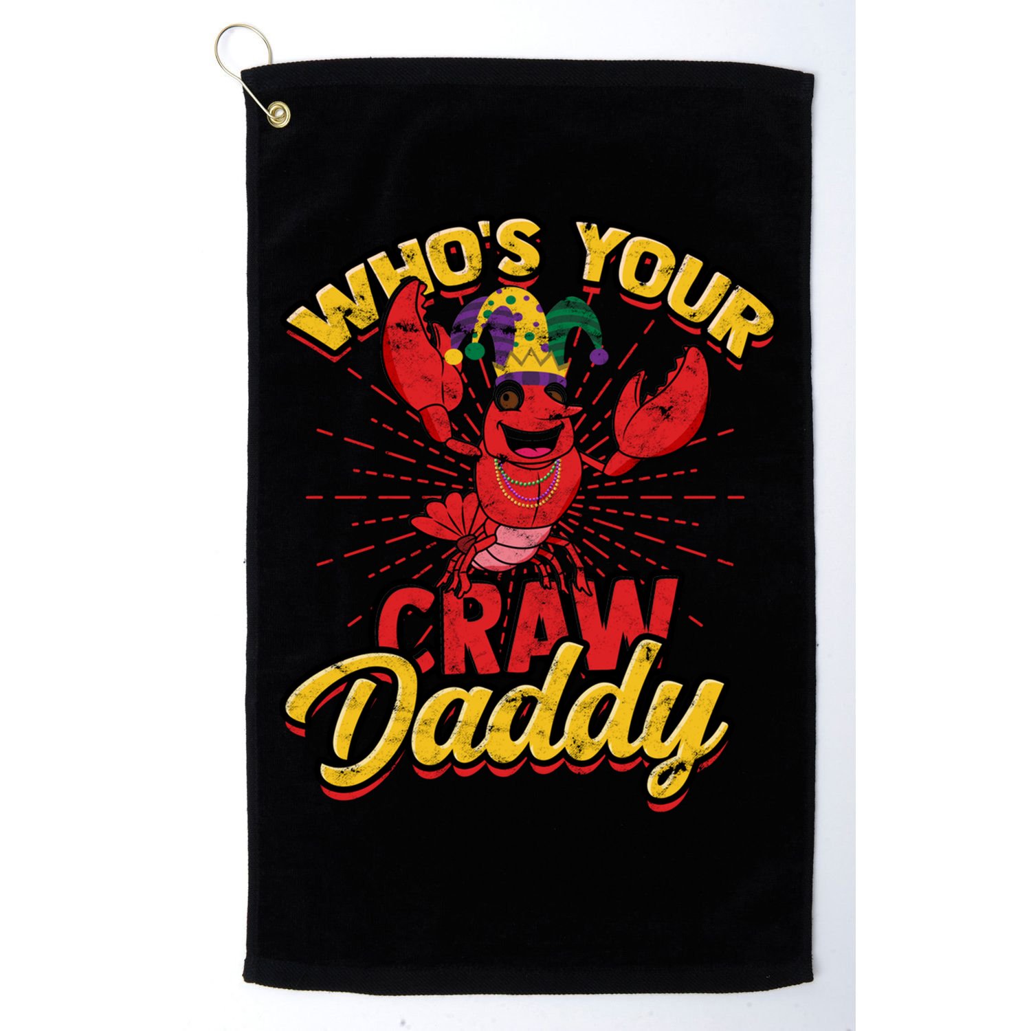 Who's Your Crawdaddy (Mardi Gras) – Crawfish Costume Funny Gift Golf Towel