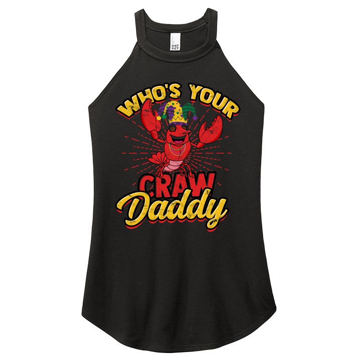 Who's Your Crawdaddy (Mardi Gras) – Crawfish Costume Funny Gift Women's Perfect Tri Rocker Tank