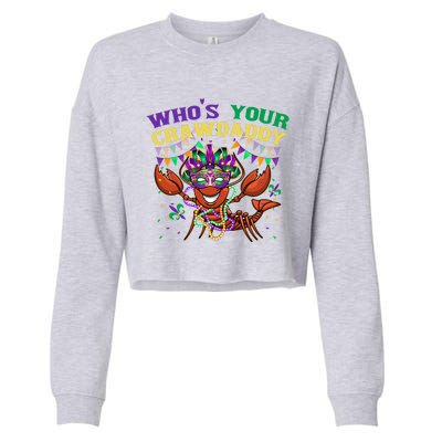 Whos Your Crawdaddy Crawfish Jester Beads Funny Mardi Gras Gift Cropped Pullover Crew