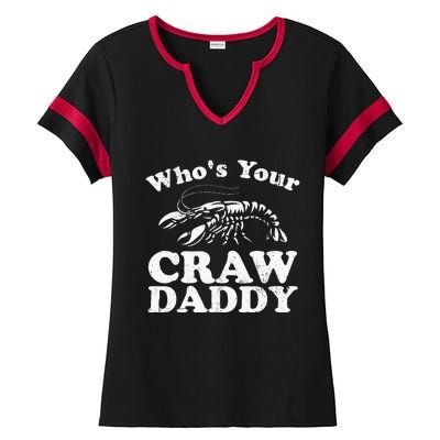 Whos Your Crawdaddy Funny Crawfish Boil Mardi Gras Cajun Ladies Halftime Notch Neck Tee