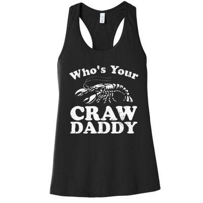 Whos Your Crawdaddy Funny Crawfish Boil Mardi Gras Cajun Women's Racerback Tank