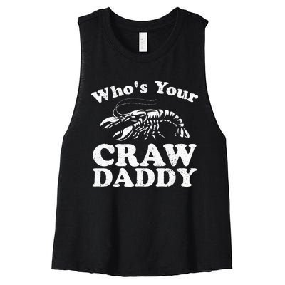 Whos Your Crawdaddy Funny Crawfish Boil Mardi Gras Cajun Women's Racerback Cropped Tank