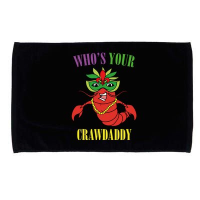 Whos Your Crawdaddy Crawfish Jester Beads Funny Mardi Gras Meaningful Gift Microfiber Hand Towel