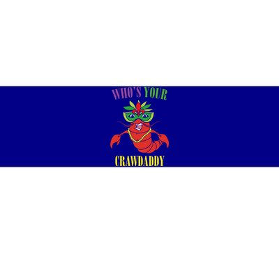 Whos Your Crawdaddy Crawfish Jester Beads Funny Mardi Gras Meaningful Gift Bumper Sticker