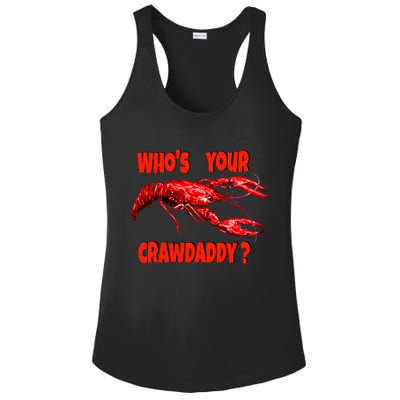 Who's Your Crawdaddy? Funny Cajun Crawfish Meaningful Gift Ladies PosiCharge Competitor Racerback Tank