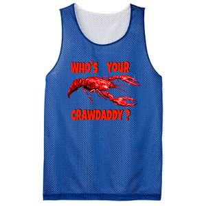 Who's Your Crawdaddy? Funny Cajun Crawfish Meaningful Gift Mesh Reversible Basketball Jersey Tank