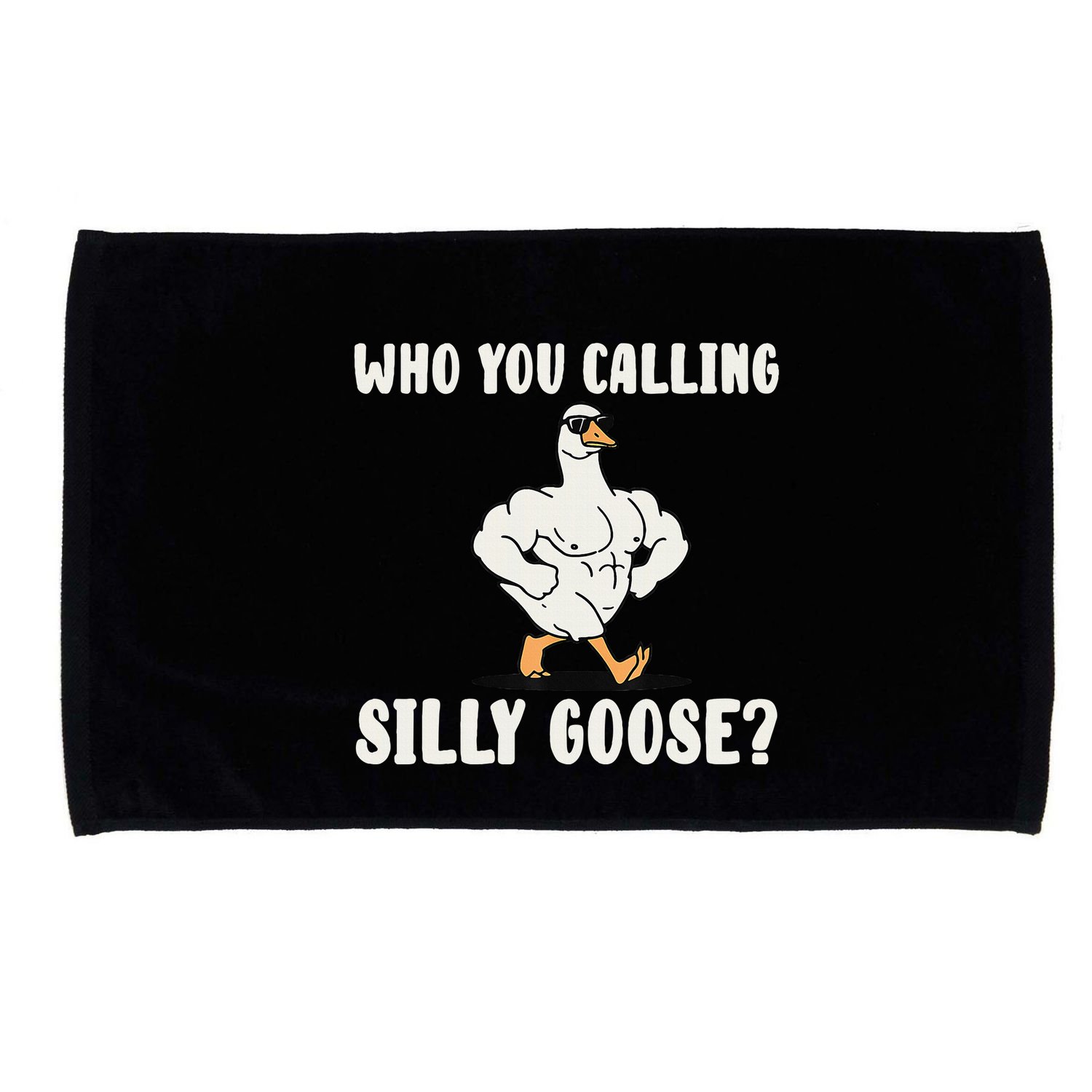 Who You Calling Silly Goose Funny Gym Meme Microfiber Hand Towel