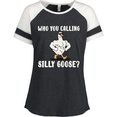 Who You Calling Silly Goose Funny Gym Meme Enza Ladies Jersey Colorblock Tee