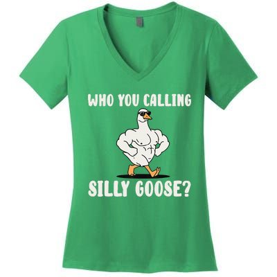 Who You Calling Silly Goose Funny Gym Meme Women's V-Neck T-Shirt