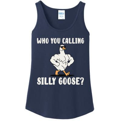 Who You Calling Silly Goose Funny Gym Meme Ladies Essential Tank