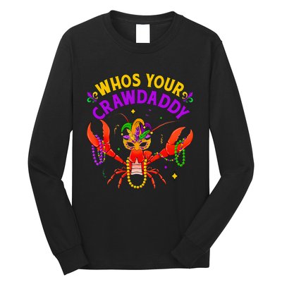 Whos Your Crawdaddy Crawfish Jester Beads Funny Mardi Gras Long Sleeve Shirt