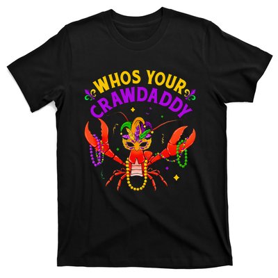 Whos Your Crawdaddy Crawfish Jester Beads Funny Mardi Gras T-Shirt