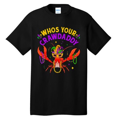 Whos Your Crawdaddy Crawfish Jester Beads Funny Mardi Gras Tall T-Shirt