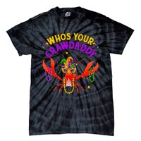 Whos Your Crawdaddy Crawfish Jester Beads Funny Mardi Gras Tie-Dye T-Shirt