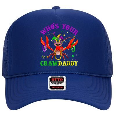 Whos Your Crawdaddy Crawfish Jester Beads Mardi Gras Funny Gift High Crown Mesh Back Trucker Hat