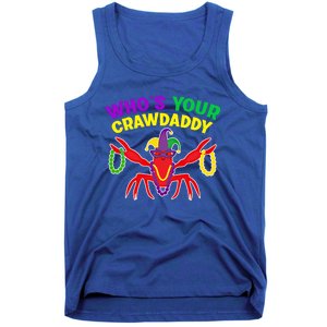 Whos Your Crawdaddy Crawfish Jester Mardi Gras Funny Gift Tank Top