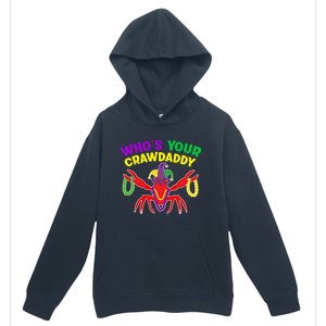 Whos Your Crawdaddy Crawfish Jester Mardi Gras Funny Gift Urban Pullover Hoodie