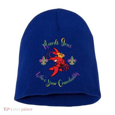 Whos Your Crawdaddy Crawfish Jester Mardi Gras Parade Gift Short Acrylic Beanie