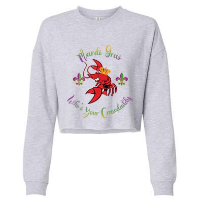 Whos Your Crawdaddy Crawfish Jester Mardi Gras Parade Gift Cropped Pullover Crew