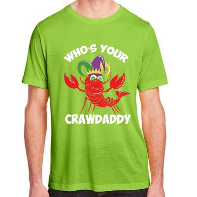 Who's Your Crawdaddy Gift Adult ChromaSoft Performance T-Shirt