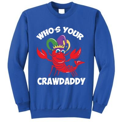 Who's Your Crawdaddy Gift Sweatshirt