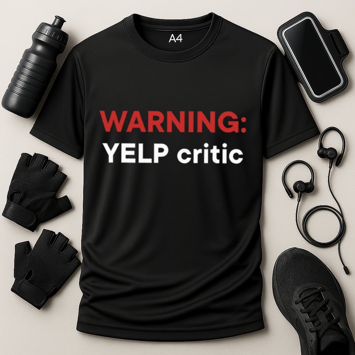 Warning Yelp Critic Funny Performance Shirt