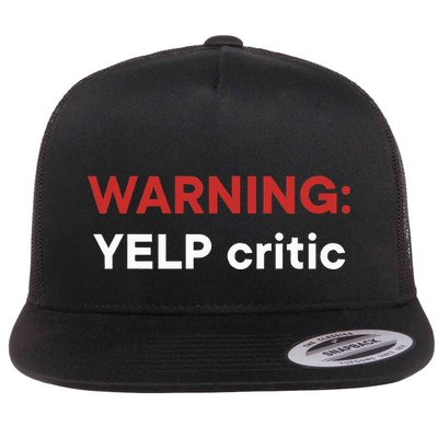 Warning Yelp Critic Funny Flatbill Hat