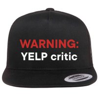 Warning Yelp Critic Funny Flatbill Hat
