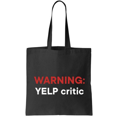 Warning Yelp Critic Funny Bag