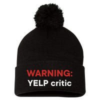 Warning Yelp Critic Funny Pom Pom 12in Knit Beanie
