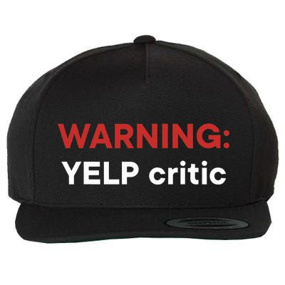 Warning Yelp Critic Funny Wool Snapback Cap