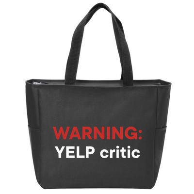 Warning Yelp Critic Funny Zip Tote Bag