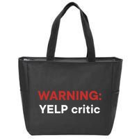 Warning Yelp Critic Funny Zip Tote Bag