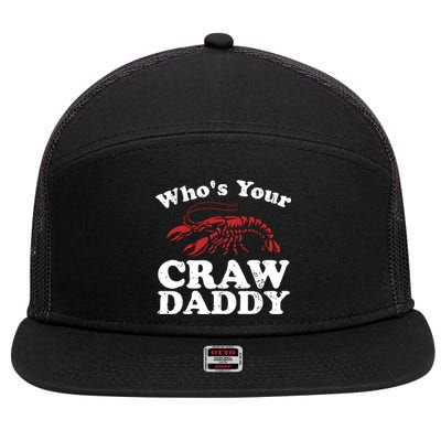 Who's Your Crawdaddy With Beads For Mardi Gras Carnival Gift 7 Panel Mesh Trucker Snapback Hat