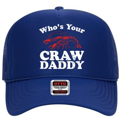 Who's Your Crawdaddy With Beads For Mardi Gras Carnival Gift High Crown Mesh Back Trucker Hat