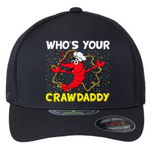 Whos Your Crawdaddy Mardi Gras Carnival Gift Beads Necklace Funny Gift Flexfit Unipanel Trucker Cap