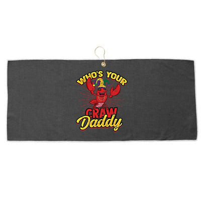 Who's Your Crawdaddy (Mardi Gras) – Crawfish Costume Meaningful Gift Large Microfiber Waffle Golf Towel