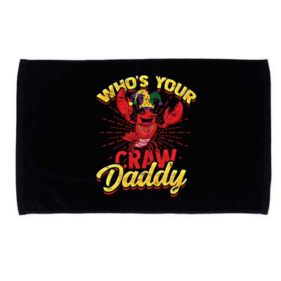 Who's Your Crawdaddy (Mardi Gras) – Crawfish Costume Meaningful Gift Microfiber Hand Towel